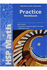 Harcourt School Publishers Math: Practice Workbook Student Edition Grade 6