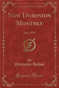 New Dominion Monthly