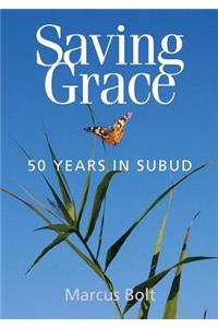 Saving Grace - Fifty Years in Subud