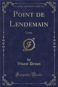 Point de Lendemain
