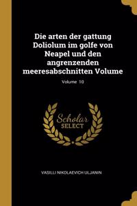 arten der gattung Doliolum im golfe von Neapel und den angrenzenden meeresabschnitten Volume; Volume 10