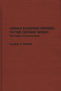 China's Economic Opening to the Outside World