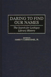 Daring to Find Our Names