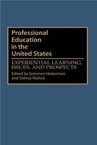 Professional Education in the United States