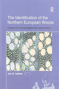 The Identification of Northern European Woods