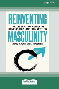 Reinventing Masculinity