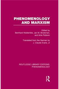 Phenomenology and Marxism