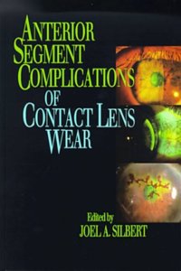 Anterior Segment Complications of Contact Lens Wear (Clinical grand rounds) Hardcover â€“ 1 December 1993