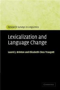 Lexicalization and Language Change