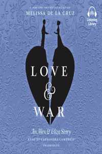 Love & War: Alex & Eliza #2