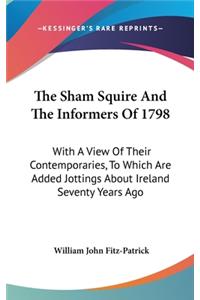 Sham Squire And The Informers Of 1798