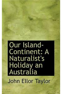 Our Island-Continent