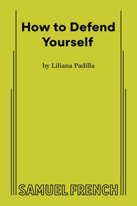How to Defend Yourself