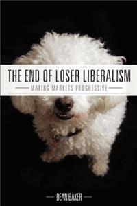 End of Loser Liberalism