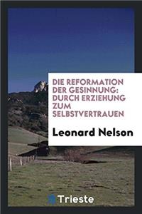 Die Reformation Der Gesinnung