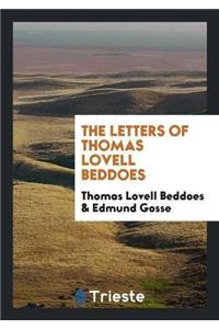 Letters of Thomas Lovell Beddoes