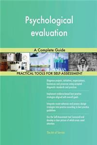 Psychological evaluation A Complete Guide