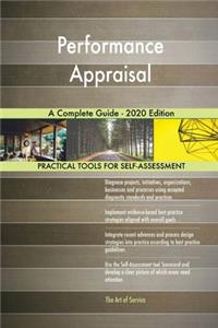 Performance Appraisal A Complete Guide - 2020 Edition