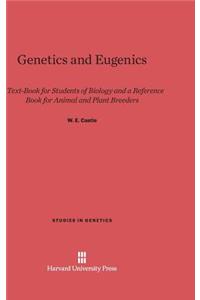 Genetics and Eugenics: Fourth Edition