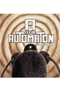 A is for Automaton