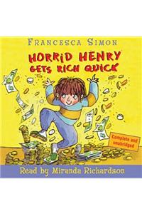 Horrid Henry Gets Rich Quick
