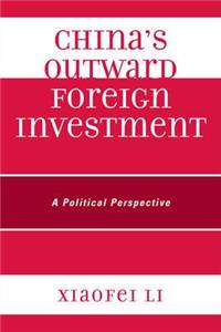 China's Outward Foreign Investment