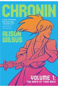 Chronin Volume 1: The Knife at Your Back