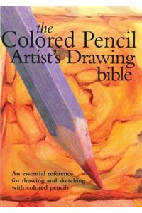 The Colored Pencil Artist's Drawing Bible