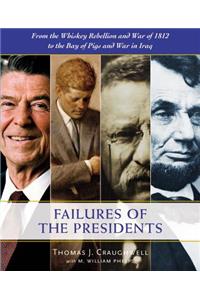 The Failures of the Presidents