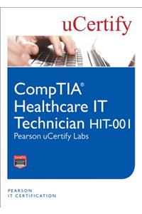 Comptia Healthcare It Technician Hit-001 Pearson Ucertify Labs Student Access Card