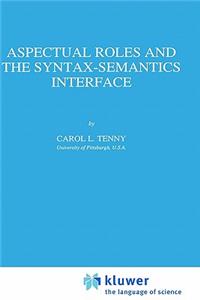 Aspectual Roles and the Syntax-Semantics Interface