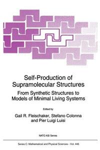 Self-Production of Supramolecular Structures