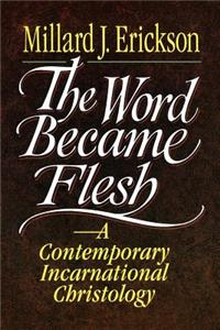 Word Became Flesh