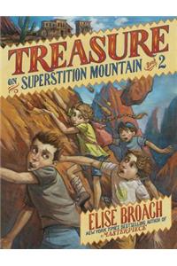 Treasure on Superstition Mountain, Book Two