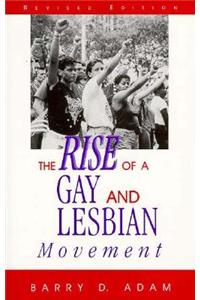 Rise of a Gay and Lesbian Movement, Revised Edition