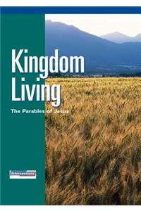 Intersections Kingdom Living: The Parables of Jesus