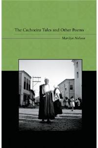 The Cachoeira Tales and Other Poems