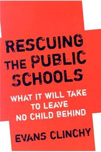 Rescuing the Public Schools
