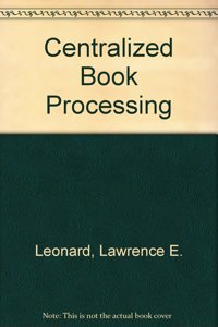 CENTRALIZED BOOK PROCESSING