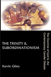 Trinity & Subordinationism