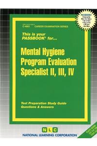 Mental Hygiene Program Evaluation Specialist II, III, IV