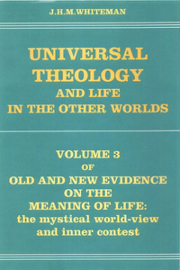 Universal Theology & Life in the Other Worlds