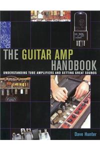 The Guitar Amp Handbook