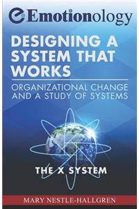 Designing a System That Works
