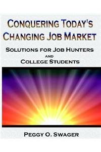 Conquering Today's Changing Job Market