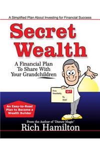 Secret Wealth