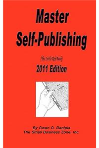 Master Self Publishing 2011 Edition