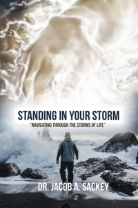 Standing in your Storm