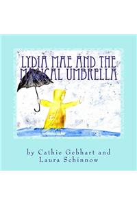 Lydia Mae and the Magical Umbrella