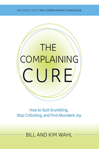 The Complaining Cure